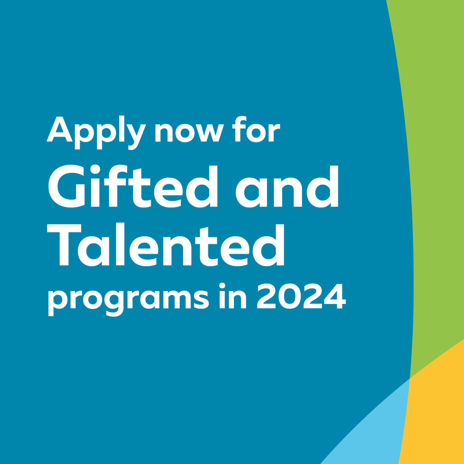 Gifted and Talented Applications for 2024 Closing Soon